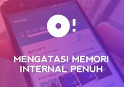 Cara Mengatasi Memori Penuh Padahal Sudah Dihapus